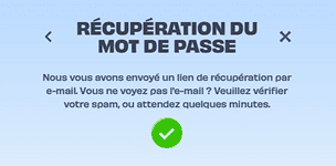 Confirmation de récupération de mot de passe OnlySpins France après envoi réussi du lien